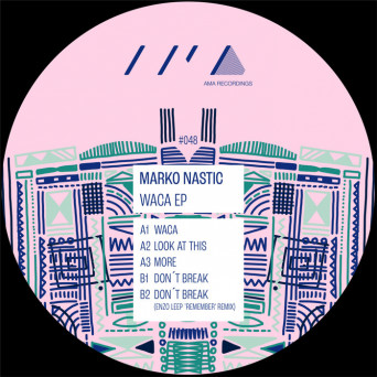 Marko Nastic – Waca EP