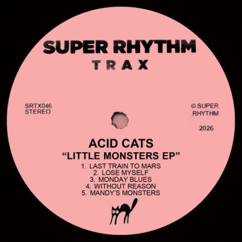 Acid Cats – Little Monsters EP