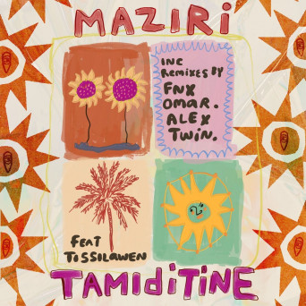 MAZIRI & Tissilawen – Tamiditine