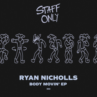 Ryan Nicholls – Body Movin’