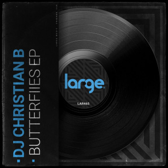 DJ Christian B – Butterflies EP