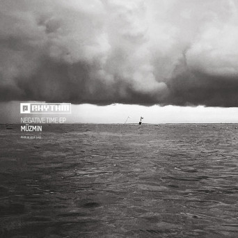 Muzmin – Negative Time EP