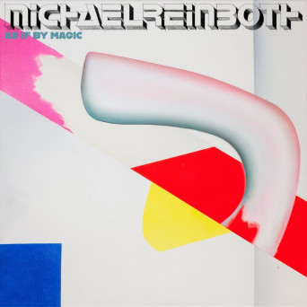 Michael Reinboth – As If By Magic (incl. Moodorama Remix)