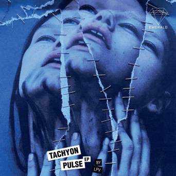 LPV – Tachyon Pulse EP