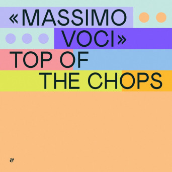 Massimo Voci – Top of the Chops