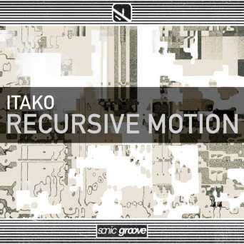 Itako – Recursive Motion
