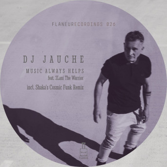 DJ Jauche – Music Always Helps