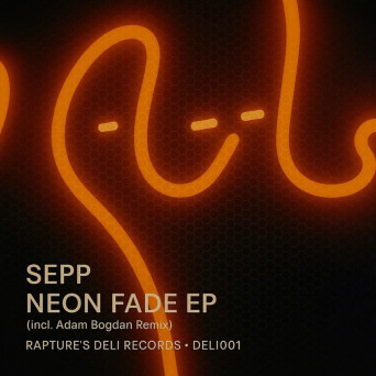 Sepp – Neon Fade