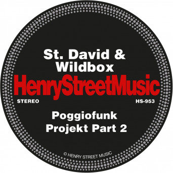 St. David, Wildbox – Poggiofunk Projekt Part 2
