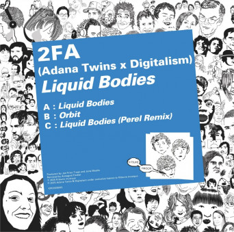 Digitalism, Adana Twins & 2FA – Liquid Bodies