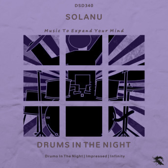 Solanu – Drums In The Night