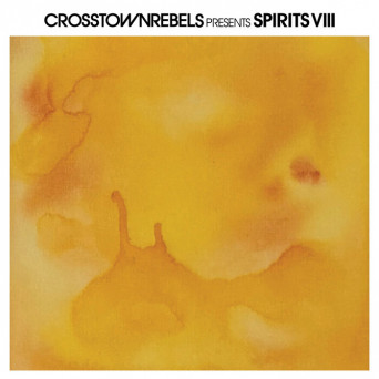 VA – Crosstown Rebels Present SPIRITS VIII