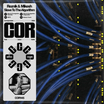 Good Guy Mikesh & Reznik (DE) – Slave To The Algorithm