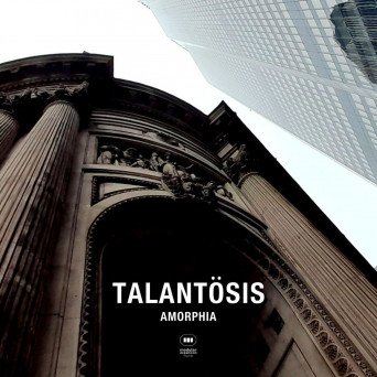 Talantösis – Amorphia