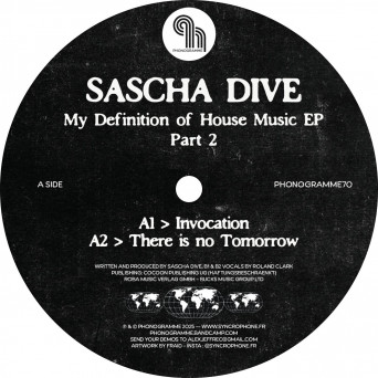 Sascha Dive – My Definition of House Music EP Part 2