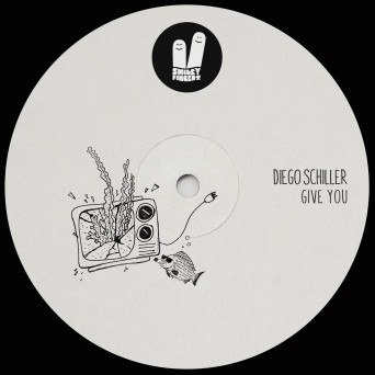 Diego Schiller – Give You