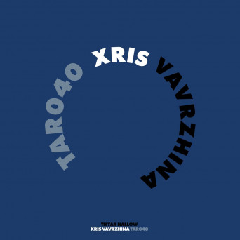 Xris Vavrzhina – Tar 40