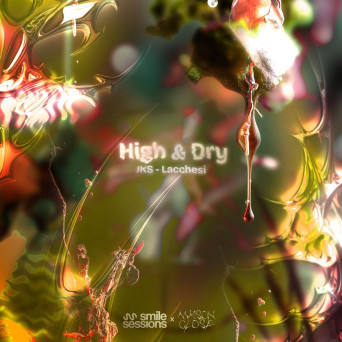 JKS & Lacchesi – High & Dry