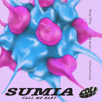 SUMIA – Call Me Baby