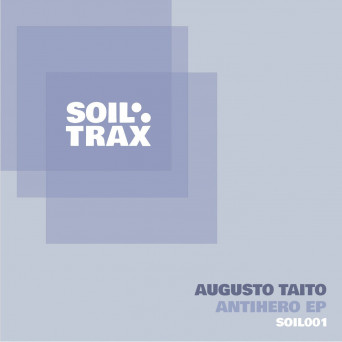 Augusto Taito – Antihero EP