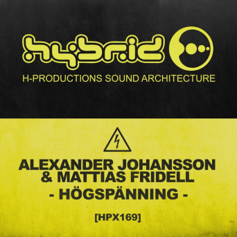 Mattias Fridell, Alexander Johansson – Hogspanning