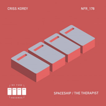 Criss Korey – Spaceship / The Therapist
