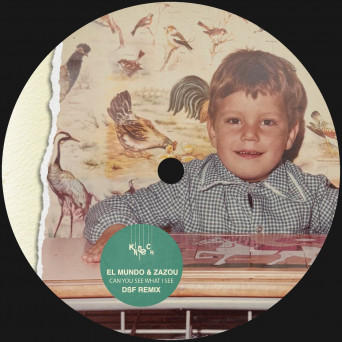 El Mundo & Zazou – Can You See What I See (DSF Remix)