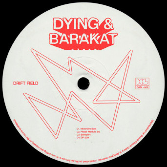 Dying & Barakat – Drift Field