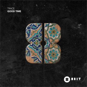 Trace (UZ) – Good Time
