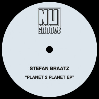 Stefan Braatz – Planet 2 Planet EP