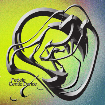 Fedele – Gentle Dance EP