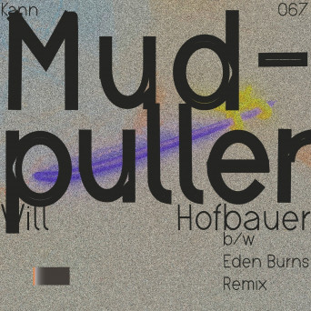 Will Hofbauer – Mudpuller