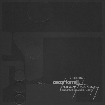 Oscar Farrell – Dream Therapy (George FitzGerald remix)