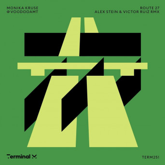Monika Kruse & Voodooamt – Route 27 (Alex Stein & Victor Ruiz Remix)
