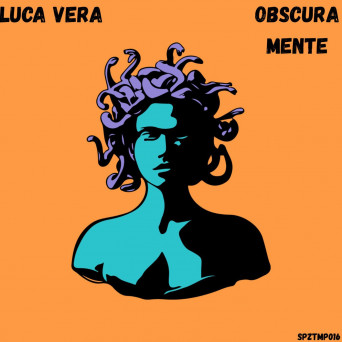 Luca Vera – Obscura Mente