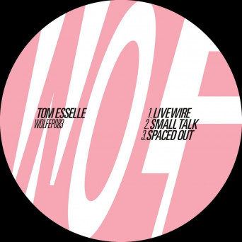 Tom Esselle – WOLFEP083