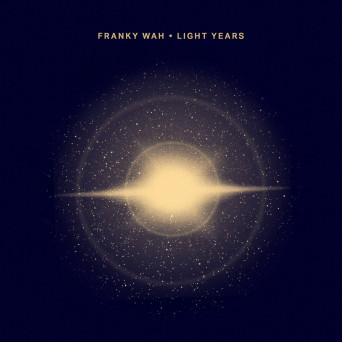 Franky Wah – Light Years