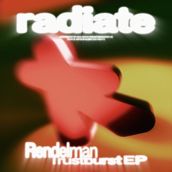 Rendelman – Trustburst EP