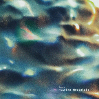 Rosati – Divina Nostalgia