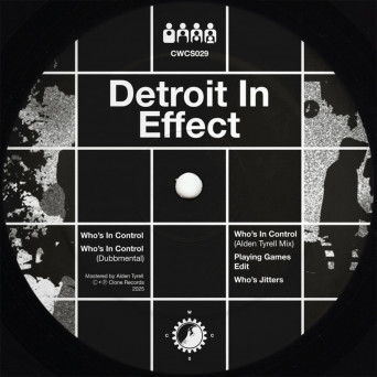 Detroit In Effect – Who’s In Control