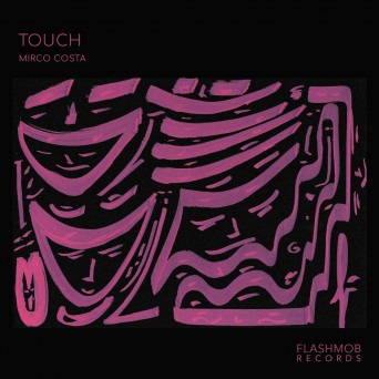 Mirco Costa – Touch
