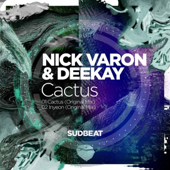 DEEKAY, Nick Varon – Cactus