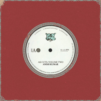 Anish Kumar – AK Cuts – Vol. 2