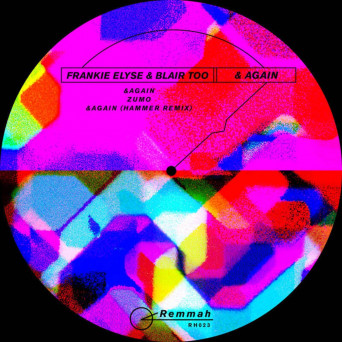 Frankie Elyse & Blair Too – & Again EP