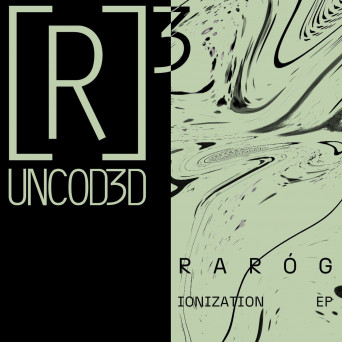 RARÓG – Ionization EP