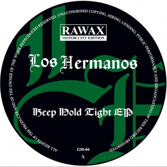 Los Hermanos – Keep Hold Tight EP