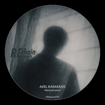 Axel Karakasis – Pressure Mode