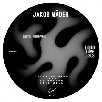 Jakob Mäder – Until Forever