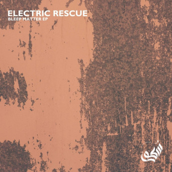 Electric Rescue – Bleep Matter