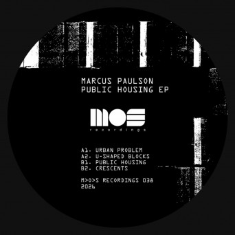 Marcus Paulson – Public Housing EP